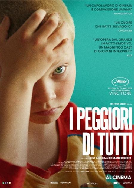 I PEGGIORI DI TUTTI (LES PIRES)