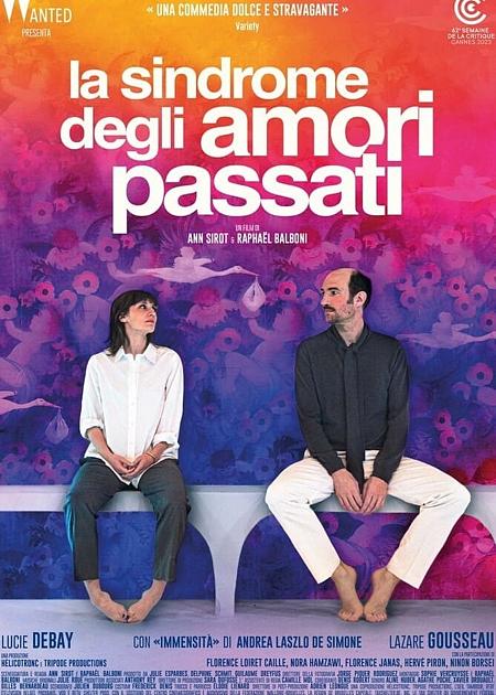 LA SINDROME DEGLI AMORI PASSATI (LE SYNDROME DES AMOURS PASSEES)