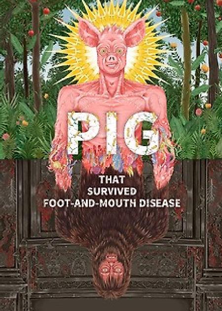 PIG THAT SURVIVED FOOT AND MOUTH DISEASE