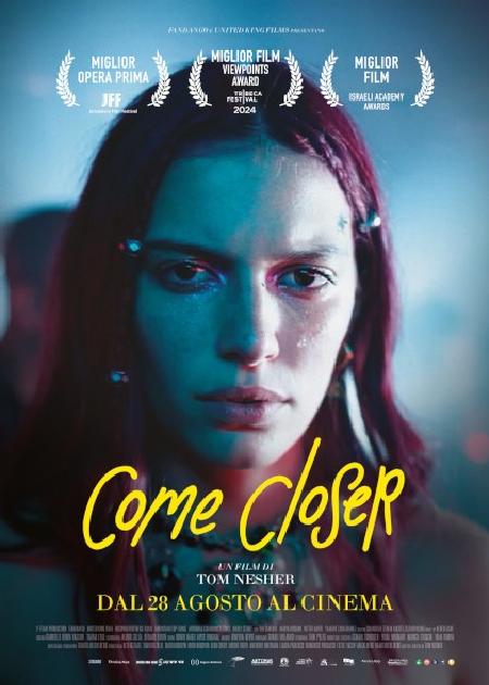 COME CLOSER