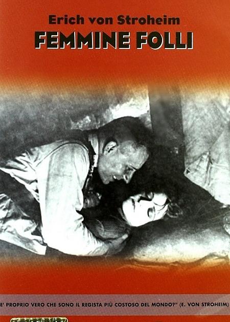 FEMMINE FOLLI (FOOLISH WIVES)