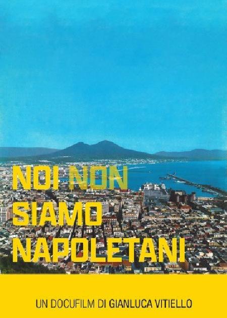 NOI NON SIAMO NAPOLETANI