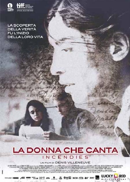 LA DONNA CHE CANTA (INCENDIES)