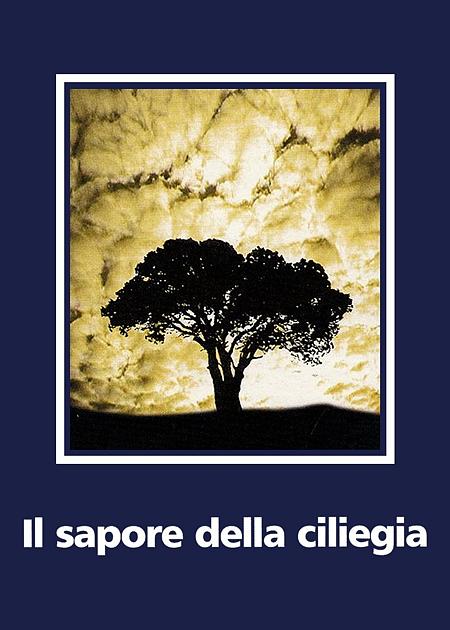 IL SAPORE DELLA CILIEGIA (THE TASTE OF THE CHERRY) (TAM-E-GHILASS)