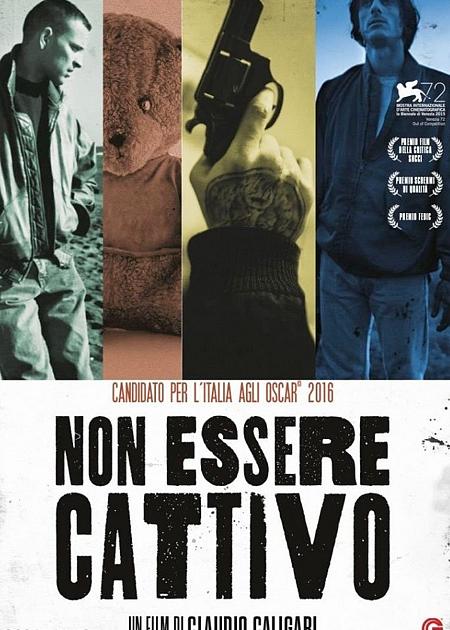 NON ESSERE CATTIVO - 10° ANNIVERSARIO