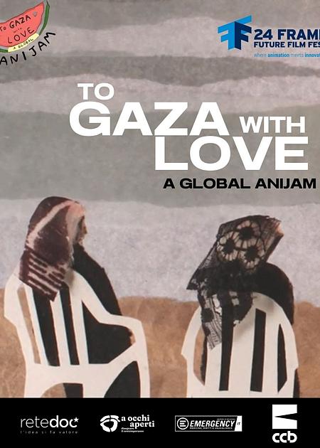 To Gaza With Love: A Global Anijam