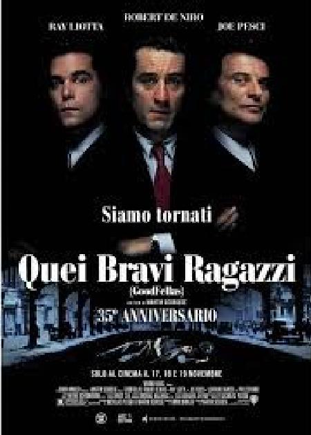 QUEI BRAVI RAGAZZI (GOODFELLAS)