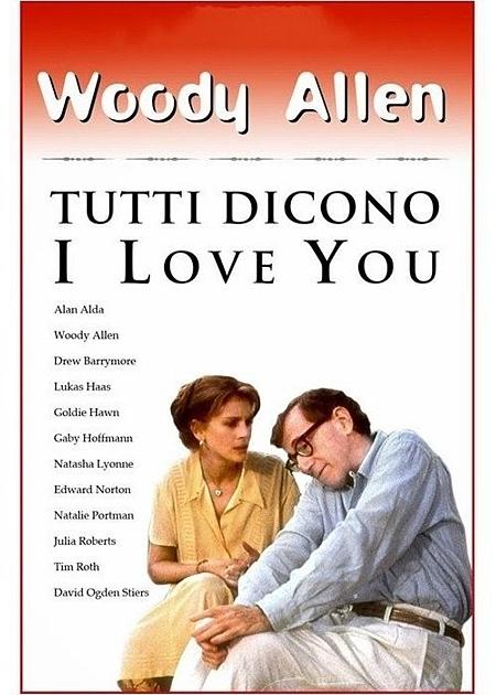 TUTTI DICONO I LOVE YOU (EVERYONE SAYS I LOVE YOU)