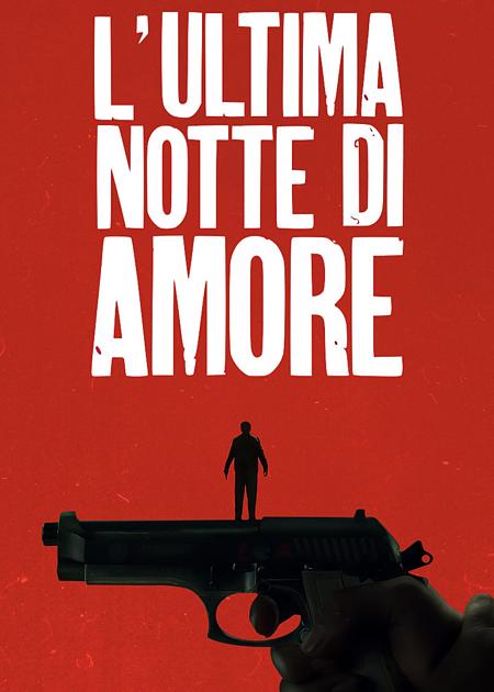 L'ULTIMA NOTTE DI AMORE
