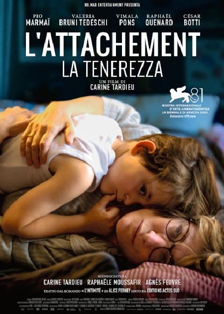 LA TENEREZZA (L'ATTACHEMENT)
