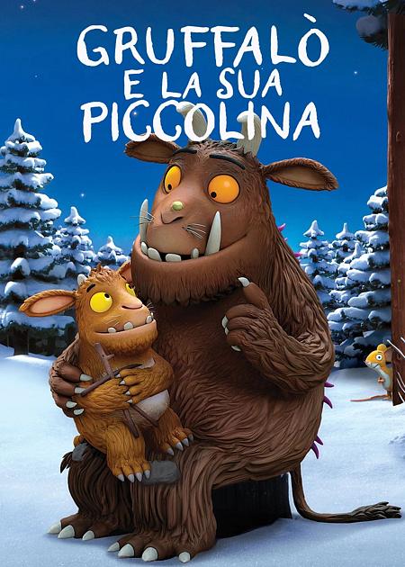 IL GRUFFALO' E GRUFFALO' E LA SUA PICCOLINA (THE GRUFFALO E THE GRUFFALO'S CHILD)