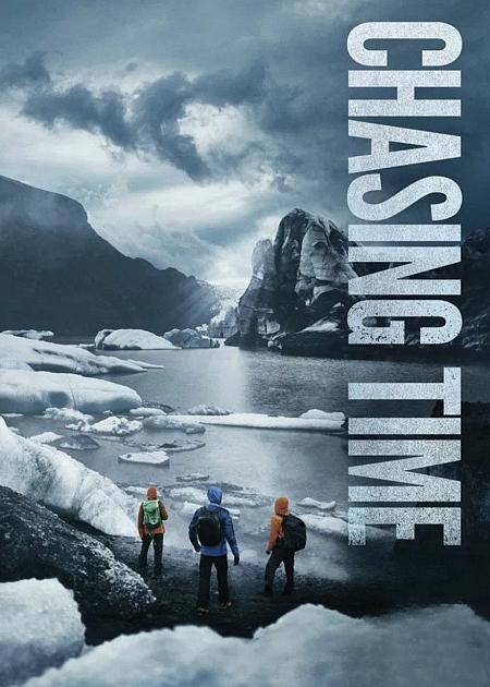 CHASING TIME + ARCTIC OCEAN - A JOURNEY TO THE NORTH POLE