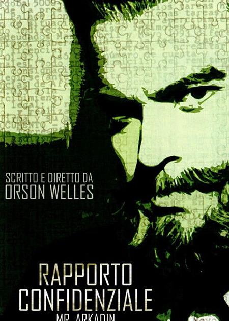 RAPPORTO CONFIDENZIALE (MR. ARKADIN)