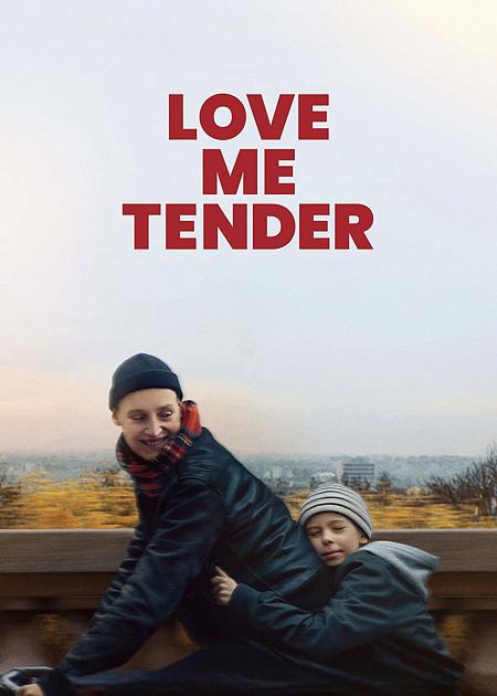 LOVE ME TENDER