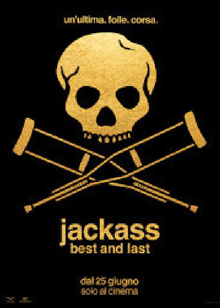 JACKASS: BEST AND LAST