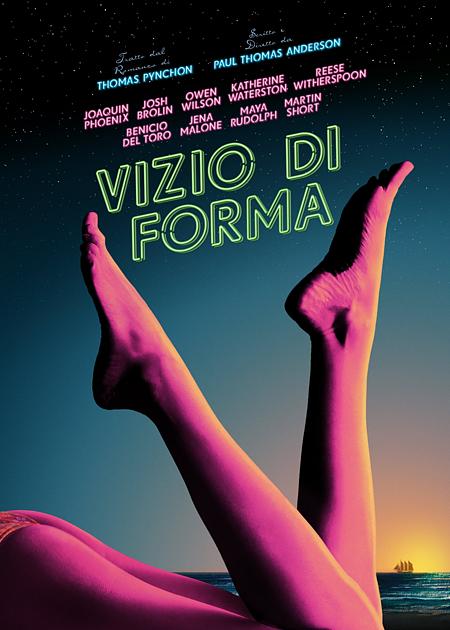 VIZIO DI FORMA (INHERENT VICE)
