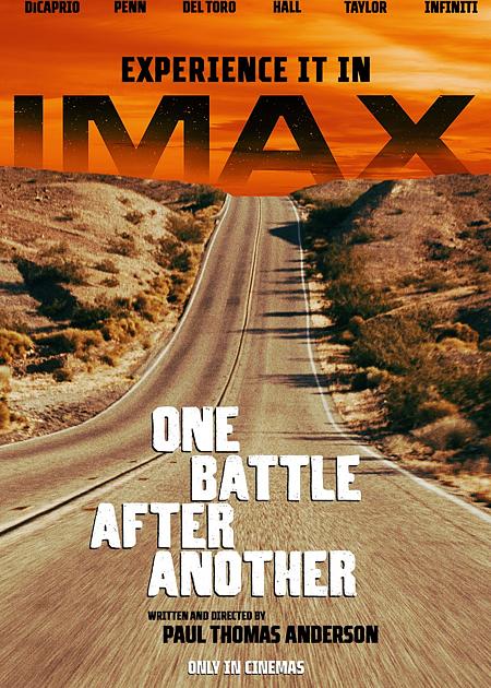  UNA BATTAGLIA DOPO L'ALTRA (ONE BATTLE AFTER ANOTHER) - 2D IMAX