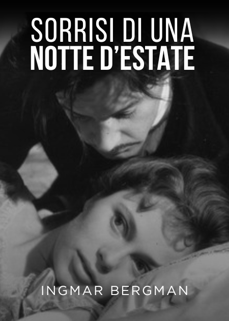 SORRISI DI UNA NOTTE D'ESTATE (SOMMARNATTENS LEENDE)