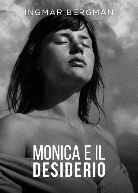 MONICA E IL DESIDERIO (SOMMAREN MED MONIKA)