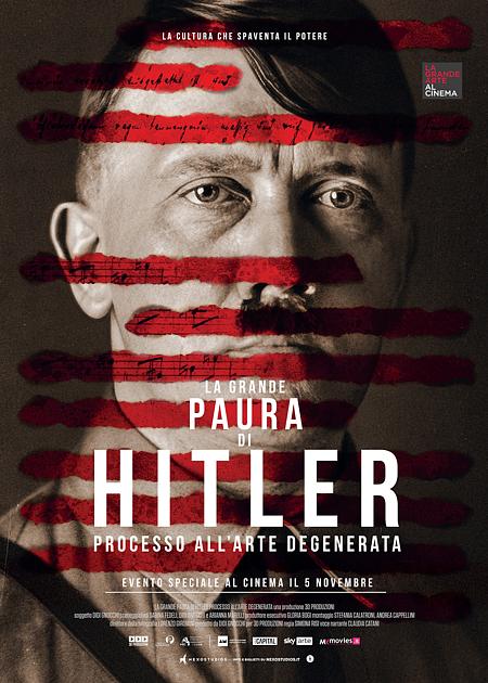 LA GRANDE PAURA DI HITLER. PROCESSO ALL'ARTE DEGENERATA