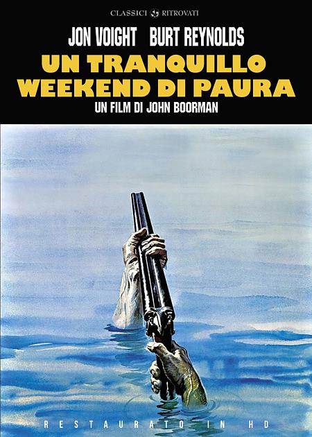 UN TRANQUILLO WEEK-END DI PAURA (DELIVERANCE)