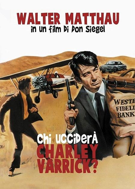 CHI UCCIDERÀ CHARLEY VARRICK?
