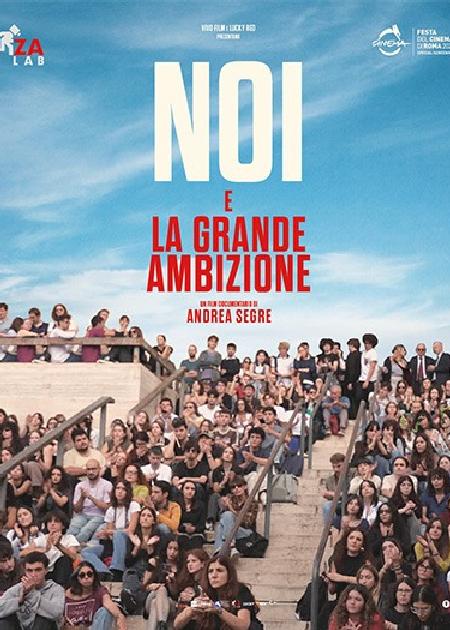 NOI E LA GRANDE AMBIZIONE