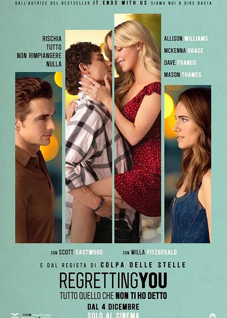 REGRETTING YOU - TUTTO QUELLO CHE NON TI HO DETTO (1H56')