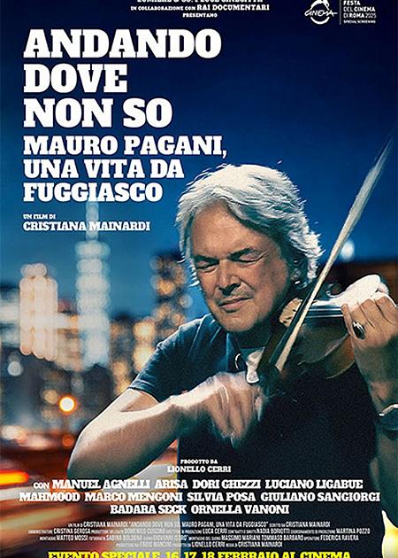 ANDANDO DOVE NON SO. MAURO PAGANI, UNA VITA DA FUGGIASCO