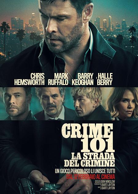 CRIME 101 - LA SRADA DEL CRIMINE (2H20')