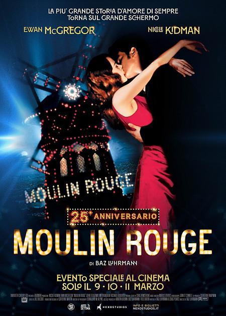 MOULIN ROUGE! (25° ANNIVERSARIO (2H07')