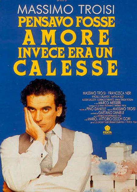 PENSAVO FOSSE AMORE... INVECE ERA UN CALESSE