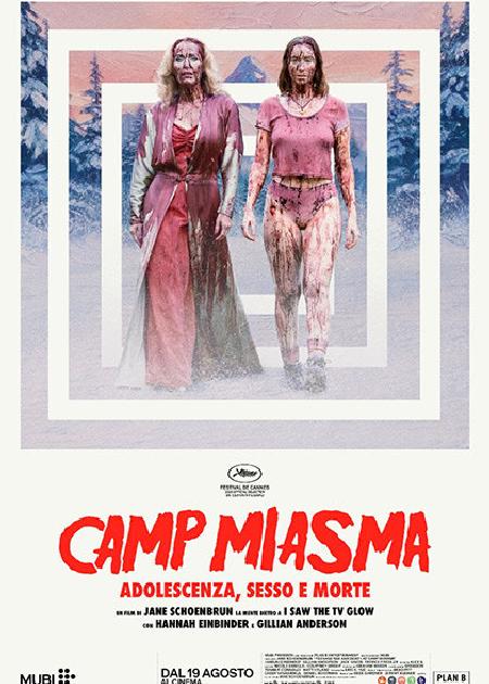 CAMP MIASMA: ADOLESCENZA , SESSO E MORTE