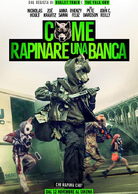 COME RAPINARE UNA BANCA