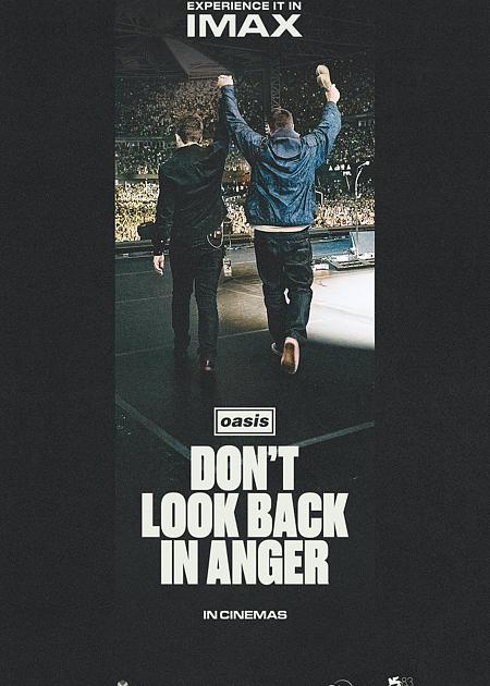 OASIS: DON'T LOOK BACK IN ANGER - 2D IMAX