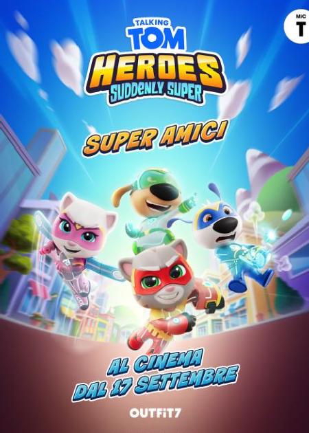 TALKING TOM HEROES SUPER AMICI AL CINEMA