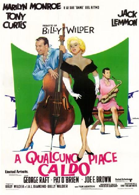 A QUALCUNO PIACE CALDO (SOME LIKE IT HOT) (RIED.)