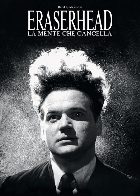 ERASERHEAD - LA MENTE CHE CANCELLA (ERASERHEAD)
