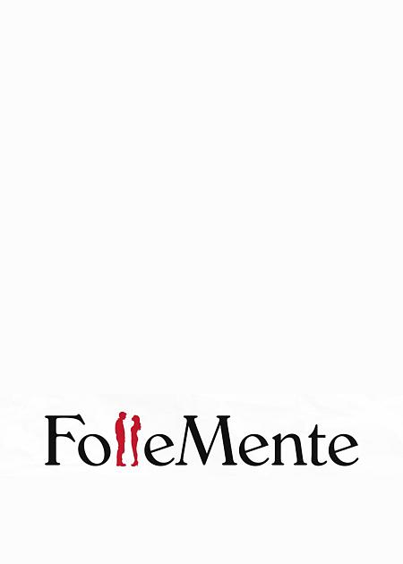 FOLLEMENTE