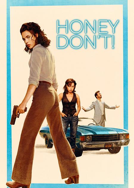 HONEY DON'T!