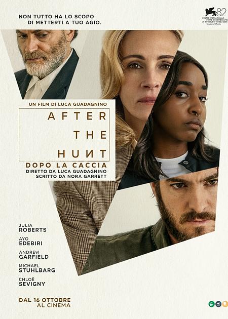 AFTER THE HUNT: DOPO LA CACCIA