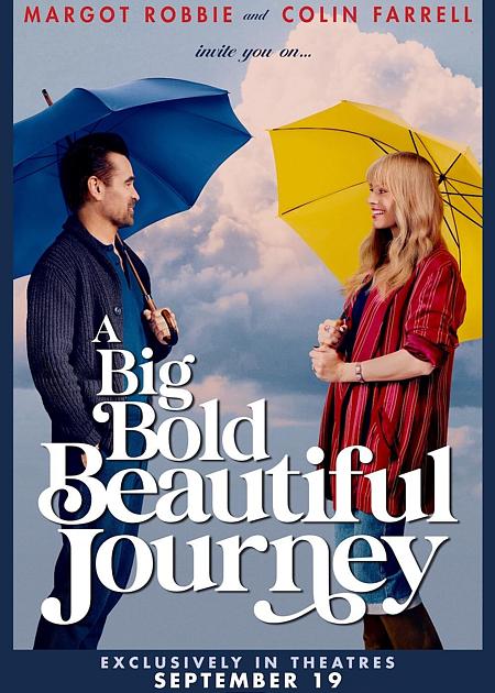 A BIG BOLD BEAUTIFUL JOURNEY: UN VIAGGIO STRAORDINARIO - V. O.