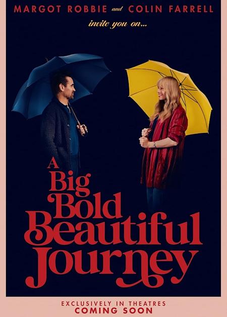 A BIG BOLD BEAUTIFUL JOURNEY: UN VIAGGIO STRAORDINARIO - V. O.