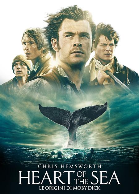 HEART OF THE SEA: LE ORIGINI DI MOBY DICK (IN THE HEART OF THE SEA)