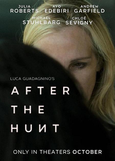 AFTER THE HUNT: DOPO LA CACCIA - V. O.