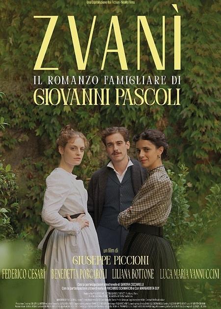 ZVANì - IL ROMANZO FAMIGLIARE DI GIOVANNI PASCOLI - CINEMA CON TE'