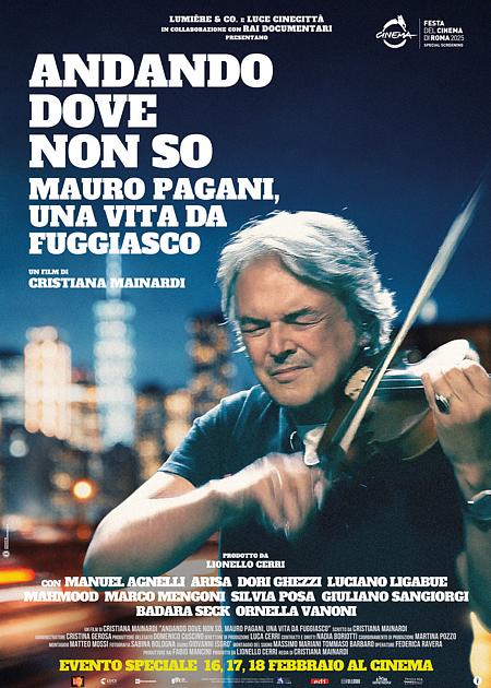 ANDANDO DOVE NON SO. MAURO PAGANI, UNA VITA DA FUGGIASCO