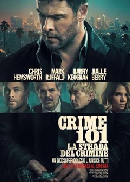 CRIME 101 - LA STRADA DEL CRIMINE - 2D IMAX