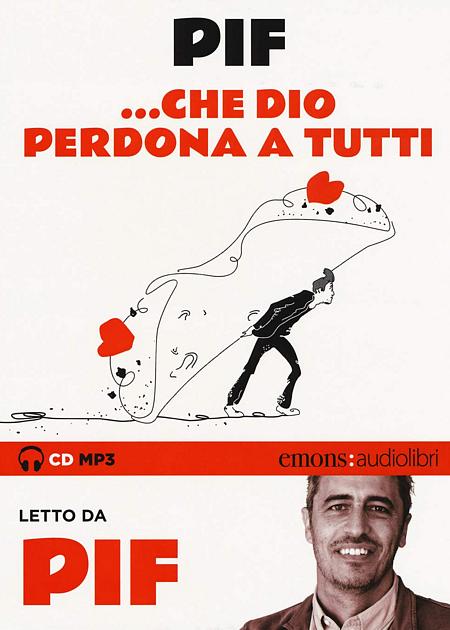 CHE DIO PERDONA A TUTTI