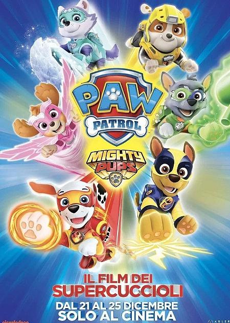 PAW PATROL MIGHTY PUPS - IL FILM DEI SUPER CUCCIOLI
